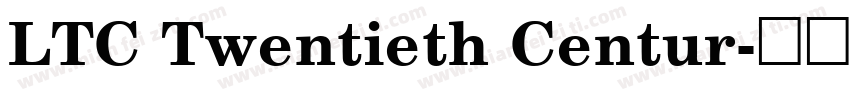 LTC Twentieth Centur字体转换